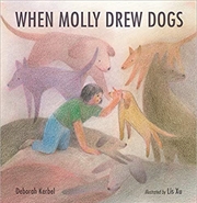 Buy When Molly Drew Dogs