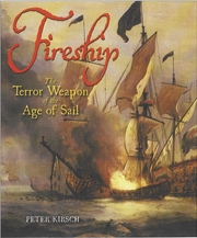 Buy Fireship: the Terror Weapon of the Age of Sail