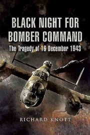 Buy Black Night for Bomber Command: The Tragedy of 16 December 1943