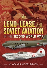 Buy Lend-Lease and Soviet Aviation in the Second World War