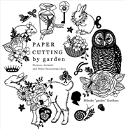 Buy Paper Cutting by Garden: Flowers, Animals and Other Decorating Ideas