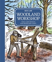 Buy Woodland Workshop: Tools and Devices for Woodland Craft