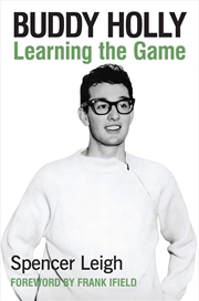 Buy Buddy Holly: Learning the Game