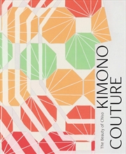 Buy Kimono Couture: The Beauty of Chiso