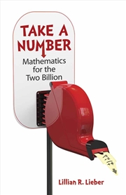 Buy Take A Number: Mathematics for the Two Billion