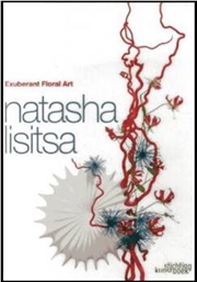 Buy Exuberant Floral Art: Natasha Lisitsa