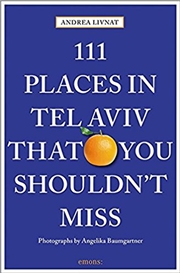 Buy 111 Places in Tel Aviv That You Shouldn't Miss