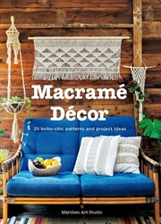 Buy Macrame Decor: 25 Boho-Chic Patterns and Project Ideas