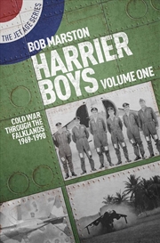 Buy Harrier Boys Volume One: Cold War Through the Falklands 1969-1990