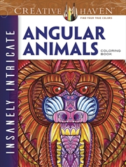 Buy Creative Haven Insanely Intricate Angular Animals Coloring Book