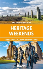 Buy Heritage Weekends: 52 Breaks Exploring Britain's Past