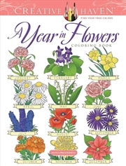 Buy Creative Haven A Year In Flowers Coloring Book