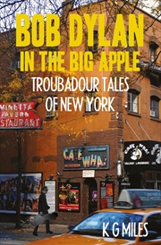 Buy Bob Dylan in the Big Apple: Troubadour Tales of New York