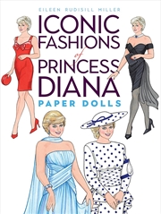 Buy Iconic Fashions of Princess Diana Paper Dolls