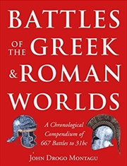 Buy Battles of the Greek and Roman Worlds