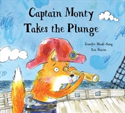 Buy Captain Monty Takes the Plunge