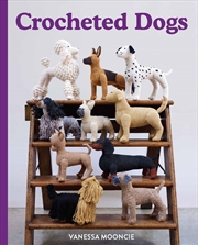 Buy Crocheted Dogs: 10 Cute Four-Legged Friends to Make