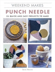 Buy Weekend Makes: Punch Needle