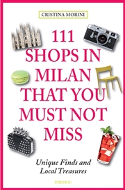 Buy 111 Shops in Milan that You Shouldn't Miss