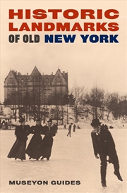 Buy Historic Landmarks of Old New York