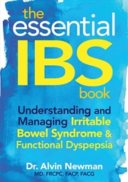 Buy Essential IBS Book: Understanding and Managing Irritable Bowel Syndrome and Functional Dyspepsia