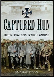 Buy Captured Germans- British POW Camps in WWI