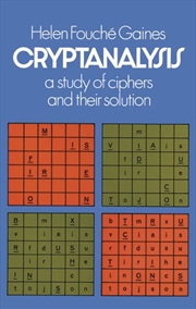 Buy Cryptanalysis: A Study of Ciphers and Their Solution