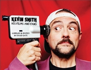 Buy Kevin Smith: His Films and Fans