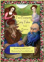 Buy Two Fearsome Fairy Tales From France