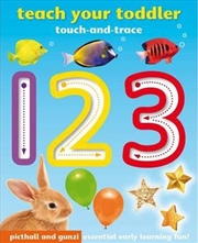 Buy Teach Your Toddler Touch-and-Trace: 123