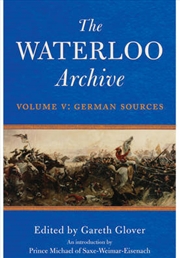 Buy Waterloo Archive Volume V: German Sources