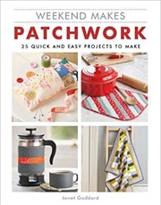 Buy Weekend Makes: Patchwork