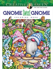 Buy Creative Haven Gnome Sweet Gnome Coloring Book