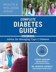 Buy Complete Diabetes Guide: Advice for Managing Type 2 Diabetes