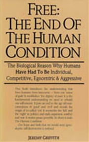 Buy Free: The End of the Human Condition