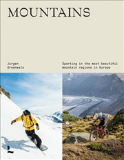 Buy Mountains: Sporting in the Most Beautiful Mountain Regions in Europe