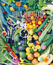 Buy Urban Homesteads: How to Live a More Sustainable Lifestyle