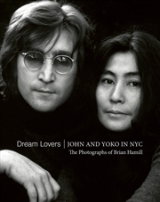 Buy Dream Lovers: John and Yoko in NYC