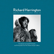 Buy Richard Harrington: Arctic Photography 1948-53