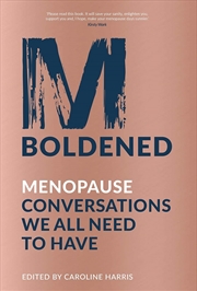 Buy M-Boldened: Menopause Conversations We all Need to Have