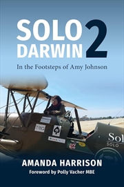 Buy Solo2Darwin: In the Footsteps of Amy Johnson