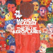 Buy Magical Realism: The Best Of The Blue Aeroplanes 1985-2025