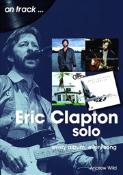 Buy Eric Clapton - Every Album, Every Song