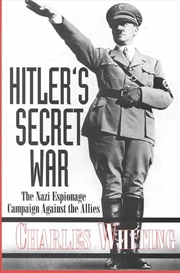 Buy Hitler's Secret War - The Nazi Espionage Campaign Against the Allies