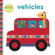 Buy Bright Baby - Vehicles