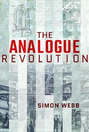 Buy Analogue Revolution - Communication Technology 1901-1914