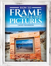 Buy How to Frame Your Own Pictures