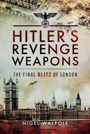 Buy Hitler's Revenge Weapons - The Final Blitz of London