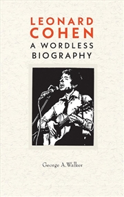 Buy Leonard Cohen - A Woodcut Biography