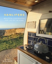 Buy VanLifers - Beautiful Conversions for Life on the Road